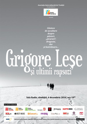 "Grigore Lese si ultimii rapsozi", la  Sala Radio din Bucuresti