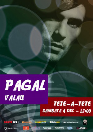 Party Pagal si Valau mixeaza la Tete-a-Tete  