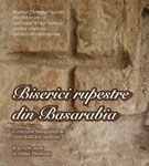 Biserici rupestre din Basarabia - Expozitie de fotografie