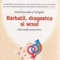 "Barbatii, dragostea si sexul", de David Zinczenko & Ted Spiker