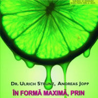 "In forma maxima, prin minerale", de Dr. Ulrich Strunz si Andreas Jopp
