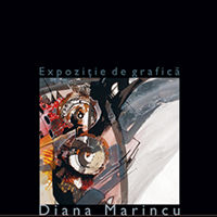 "Expozitie de grafica", un eveniment al Dianei Marincu