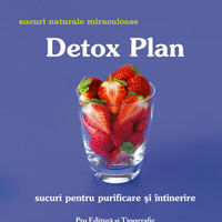 "Detox Plan - Sucuri pentru purificare si intinerire"