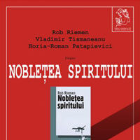 Nobletea spiritului: intelectuali, etica si adevar