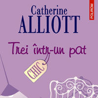 "Trei intr-un pat", de Catherine Alliott