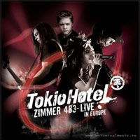 Tokio Hotel, "Zimmer 483 Live in Europe"