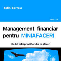 "Management financiar pentru miniafaceri", de Colin Barrow