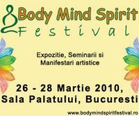 Festivalul de dezvoltare personala Body Mind Spirit