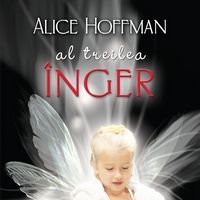 "Al treilea inger", de Alice Hoffman
