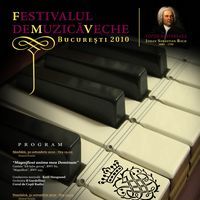 Festivalul de Muzică Veche Bucureşti, 30 octombrie - 1 noiembrie