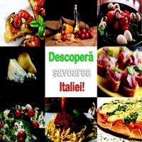 "Săptămâni Italiene la CORA", regalul mâncării italiene