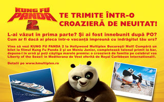 Kung Fu Panda 2 şi Hollywood Multiplex te trimit într-o croazieră de neuitat!