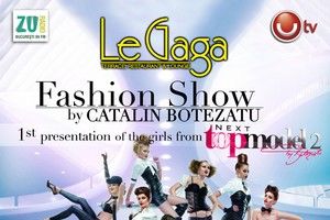 Le Gaga prezinta prima aparitie a fetelor de la NEXT TOP MODEL 2, intr-un fashion show de Catalin Botezatu si Mihai Albu
