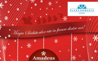 Amadeus Live! Nu rata primul episod al Magiei la Plaza Romania!