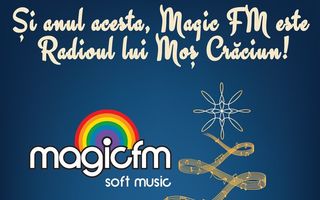 Magic FM – Radioul lui Moș Crăciun, lider de audiență pe internet