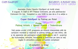“Cupa EduSport la Patinaj pe Role”, Ediţia a II-a, 6-8 august 2014