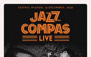 Concertele Jazz Compas: "Tempo de amor" şi "Dinner For One" pe 12 decembrie