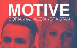 „Motive” să ascultăm noul single al lui Dorian feat. Alexandra Stan