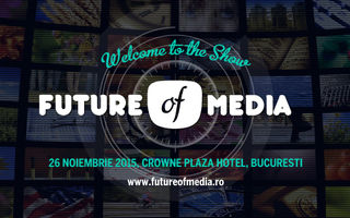 Media, tehnologia, subiectele si invitatii definesc tendintele anului 2016 la Future of Media