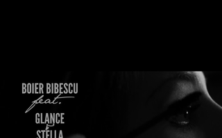 Boier Bibescu lanseaza piesa “Povestea ei”, in colaborare cu Glance si Stella
