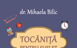 „Tocăniță pentru suflet” de dr. nutriționist Mihaela Bilic
