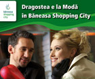 Dragostea e la moda in Baneasa Shopping City