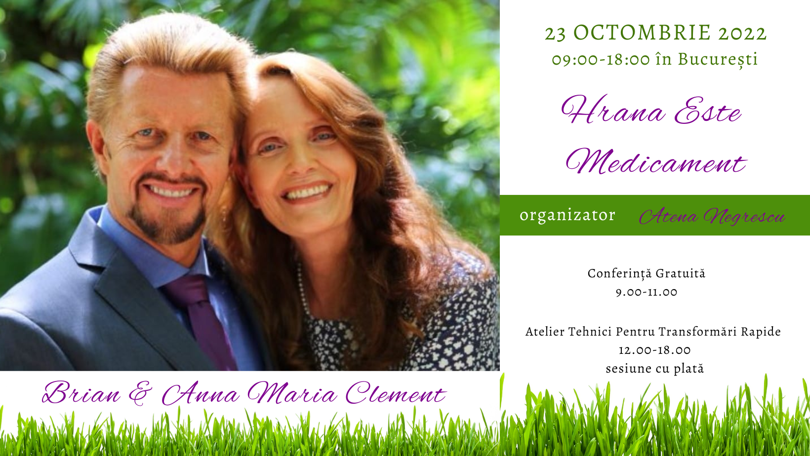 Hrana Este Medicament! Nu rata evenimentul specialiștilor Hipocrates Health Institute, Brian & Anna Maria Clement, din 23 octombrie! (P) Hrana Este Medicament! Nu rata evenimentul specialiștilor Hipocrates Health Institute, Brian & Anna Maria Clement, din 23 octombrie! (P)