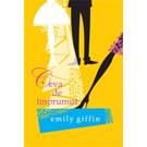 Castiga 3 carti "Ceva de imprumut" de Emily Giffin