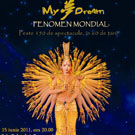 Castiga 2 invitatii duble la spectacolul "My Dream"