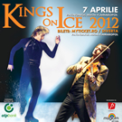 Castiga 2 invitatii duble la spectacolul "Kings On Ice"